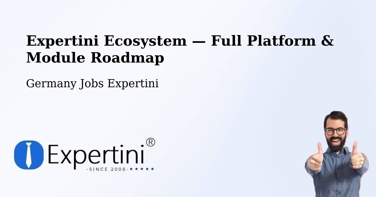 Expertini Ecosystem — Full Platform & Module Roadmap – Löbau