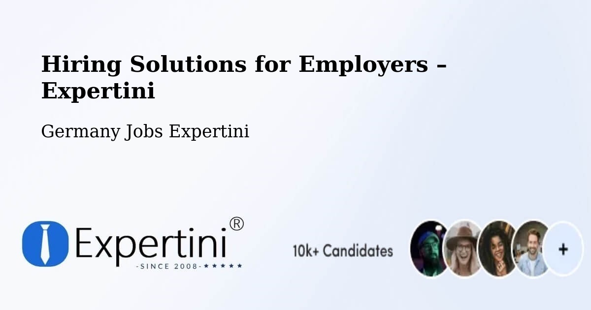 Hiring Solutions for Employers in Löbau - Löbau, Germany Jobs Expertini