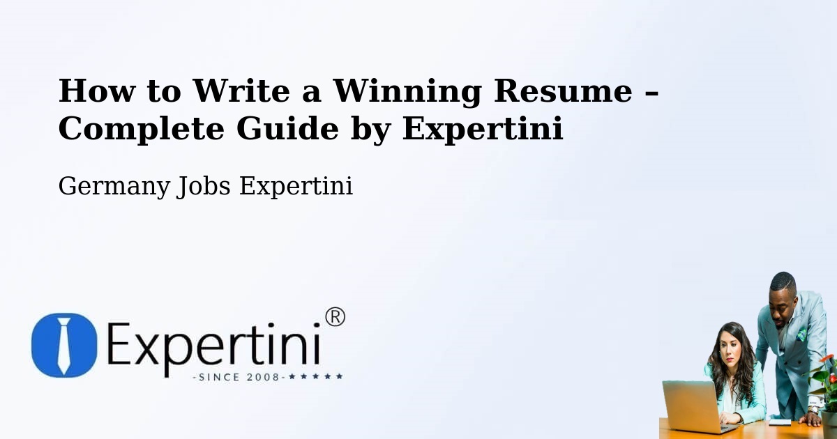 Resume Writing Guide for Job Seekers – Löbau - Löbau, Germany Jobs Expertini